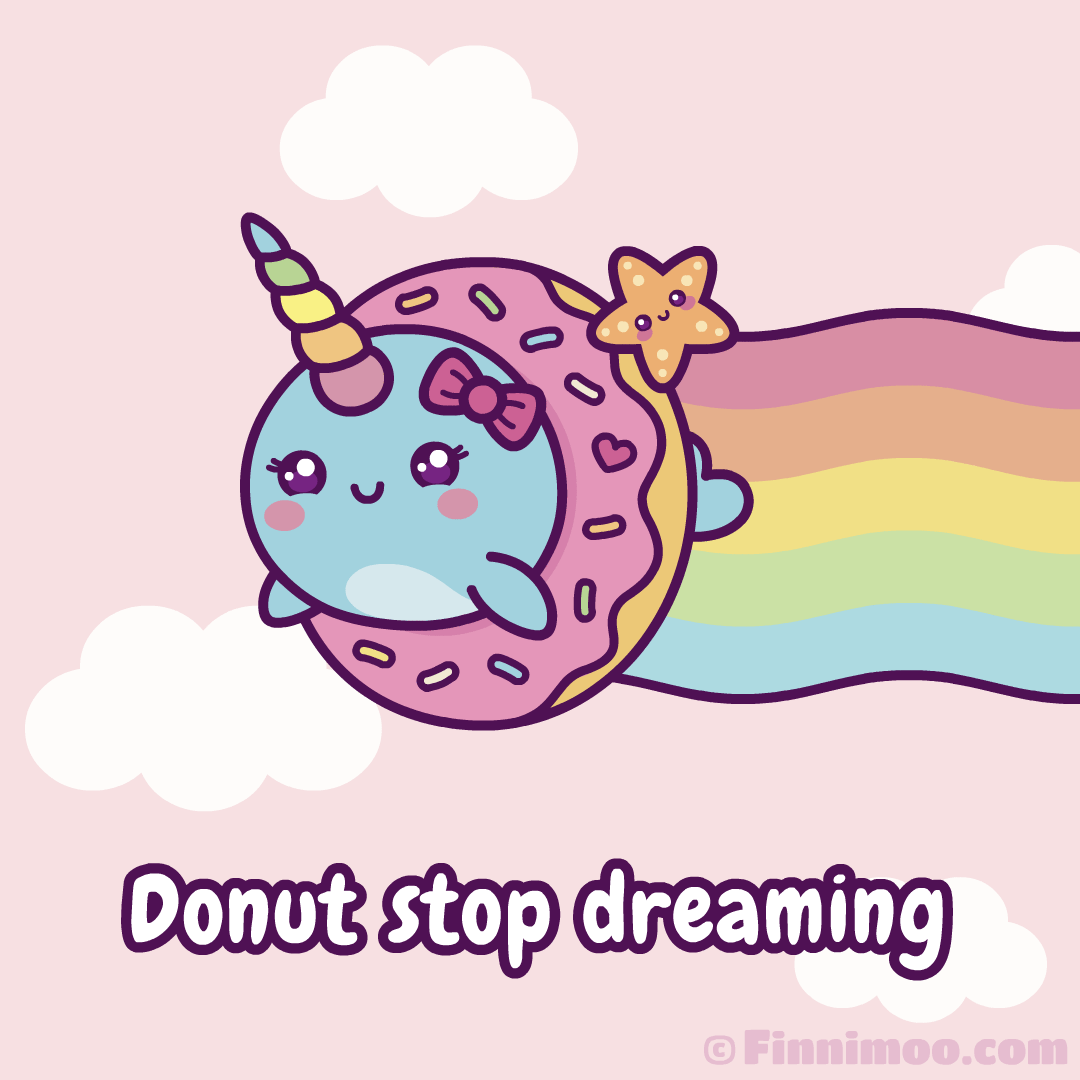 Donut stop dreaming - Narwhal In A Big Donut Makes A Beautiful Rainbow